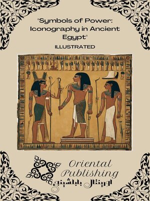 cover image of Symbols of Power Iconography in Ancient Egypt